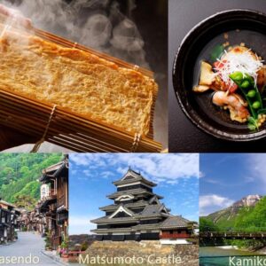 Nagano dishes, Matsumoto Castle, Nakasendo street and Kamikochi scenery at Fukashiso, Chūbu Japan