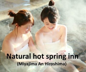 Ryokan with natural hot springs and okonomiyaki Miyajima-an Hiroshima